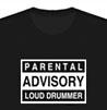 Drummer T-Shirt - Parental Advisory